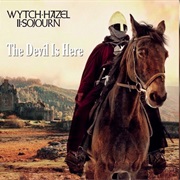 Wytch Hazel - The Devil Is Here