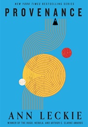 Provenance (Ann Leckie)