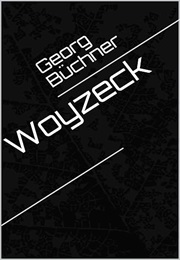 Woyzeck (Büchner / Colyer)