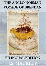 The Anglo-Norman Voyage of St. Brendan (J.S. MacKley)