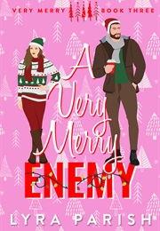 A Very Merry Enemy (Lyra Parish)