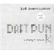 LCD Soundsystem - Daft Punk Is Playing at My House