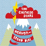 The Chinese Stars - Heaven on Speed Dial