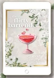 The Flirty Bartender (SM West)