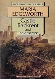 Castle Rackrent (Edgeworth, Maria)