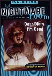 The Nightmare Room - Dear Diary, I'm Dead (R.L. Stine)