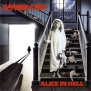 Alice in Hell - Annihilator (1989)