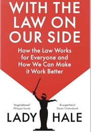 With the Law on Our Side (Lady Hale)