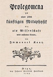 Prolegomena Zu Einer Jeden Künftigen Metaphysik (Immanuel Kant)