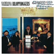 Vazelina Bilopphøggers - Musikk Tel Arbe'