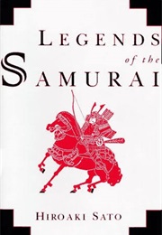 Legend of a Samurai (Hiroaki Sato)