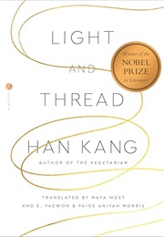 Light and Thread (Han Kang)