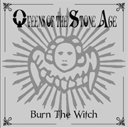 Queens of the Stone Age - Burn the Witch