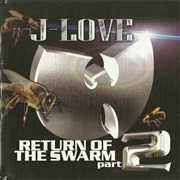 J-Love Presents Wu Tang Clan Return of the Swarm Part 2