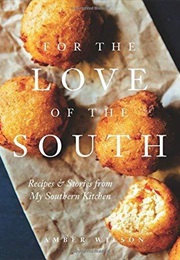 For the Love of the South (Amber Wilson)