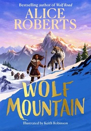 Wolf Mountain (Alice Roberts)
