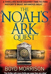 The Noah's Ark Destiny (Boyd Morrison)
