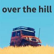 Over the Hill