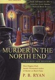 Murder in the North End (PB Ryan)