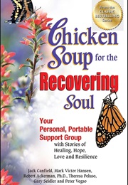 Chicken Soup for the Recovering Soul (Jack Canfield)