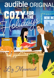 Cozy for the Holidays (Liz Maverick)