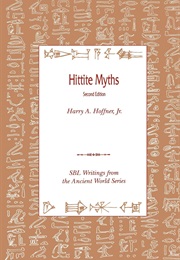 Hittite Myths (Harry A. Hoffner)