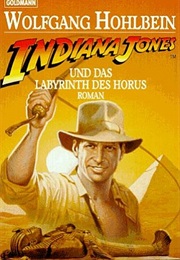 Indiana Jones and the Labyrinth of Horus (Wolfgang Hohlbein)