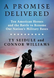 A Promise Delivered (Ty Seidule, Connor Williams)