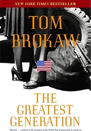 The Greatest Generation (Tom Brokaw)