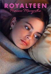 Royalteen: Princess Margrethe (2023)