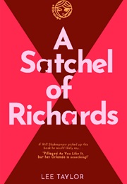 A Satchel of Richards (Lee Taylor)