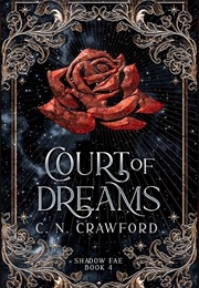 Court of Dreams (C.N Crawford)