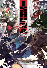 Ishura, Vol. 1: The New Demon King War (Keiso)