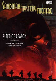 Sandman Mystery Theatre: Sleep of Reason (John Ney Rieber; Eric Nguyen)