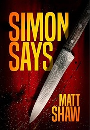 Simon Says (Matt Shaw)