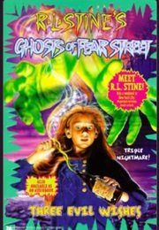 Ghosts of Fear Street - Three Evil Wishes (R.L. Stine)