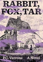 Rabbit, Fox, Tar (P.C. Verrone)