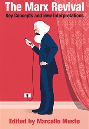 The Marx Revival (Marcello Musto)