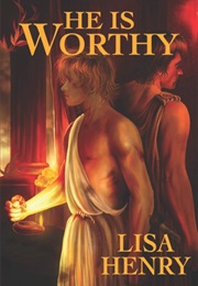 He Is Worthy (Lisa Henry)