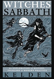 The Witches' Sabbath (Kelden)