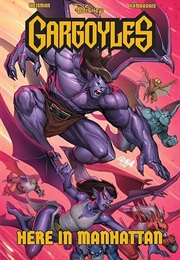 Gargoyles: Here in Manhattan (Greg Weisman)