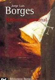 Biblioteca Personal (Jorge Luis Borges)