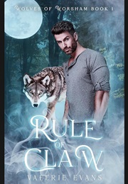 Rule of Claw (Valerie Evans)