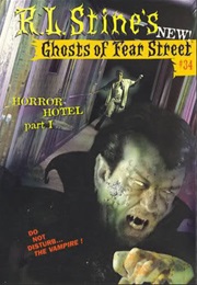 Ghosts of Fear Street - Horror Hotel Part I: The Vampire Checks in (R.L. Stine)