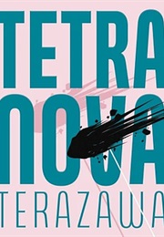 Tetra Nova (Sophia Terazawa)