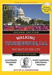 National Geographic Walking Washington, D.C., 2nd Edition (National Geographic Society)