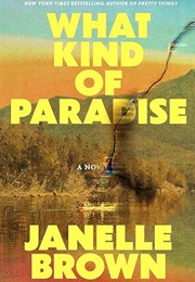 What Kind of Paradise (Janelle Brown)