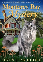 Monterey Bay Mystery (Seren Goode)