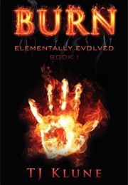 Burn (T.J. Klune)