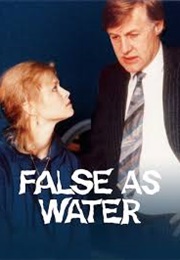False as Water (1985)